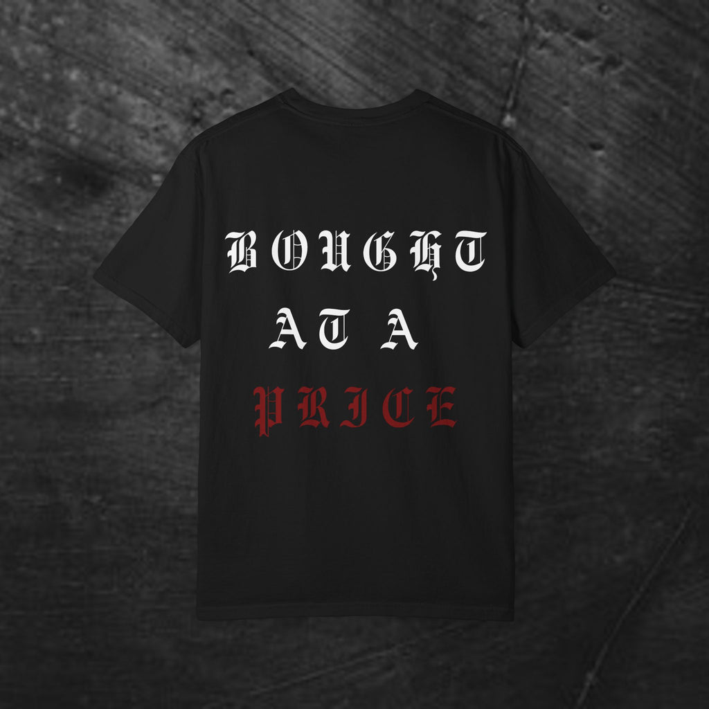 Gothic 'Bought at a Price' Tee - Blood Bought Religious Graphic Tee