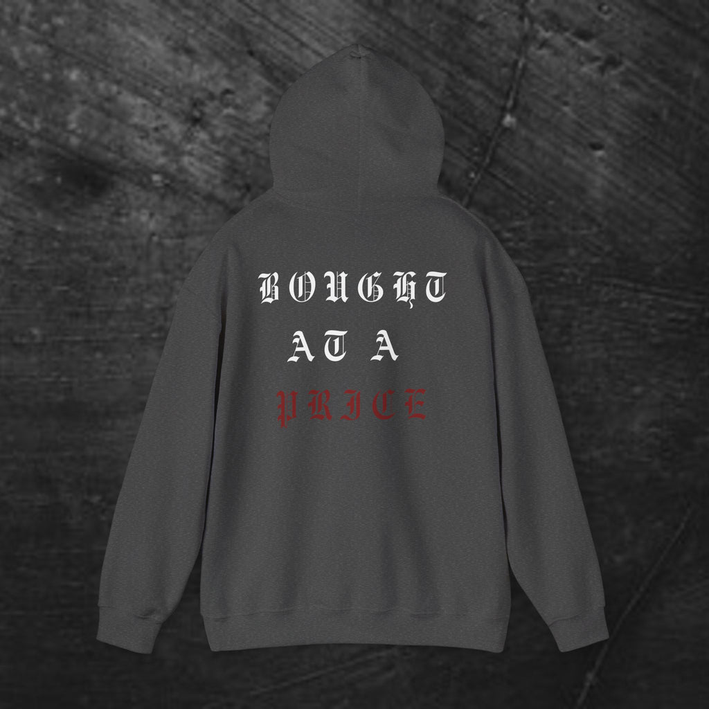 Gothic 'Bought at a Price' Hoodie — Blood Bought Religious Graphic Sweatshirt