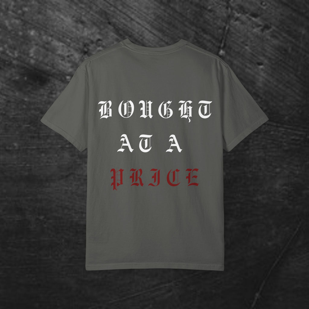 Gothic 'Bought at a Price' Tee - Blood Bought Religious Graphic Tee