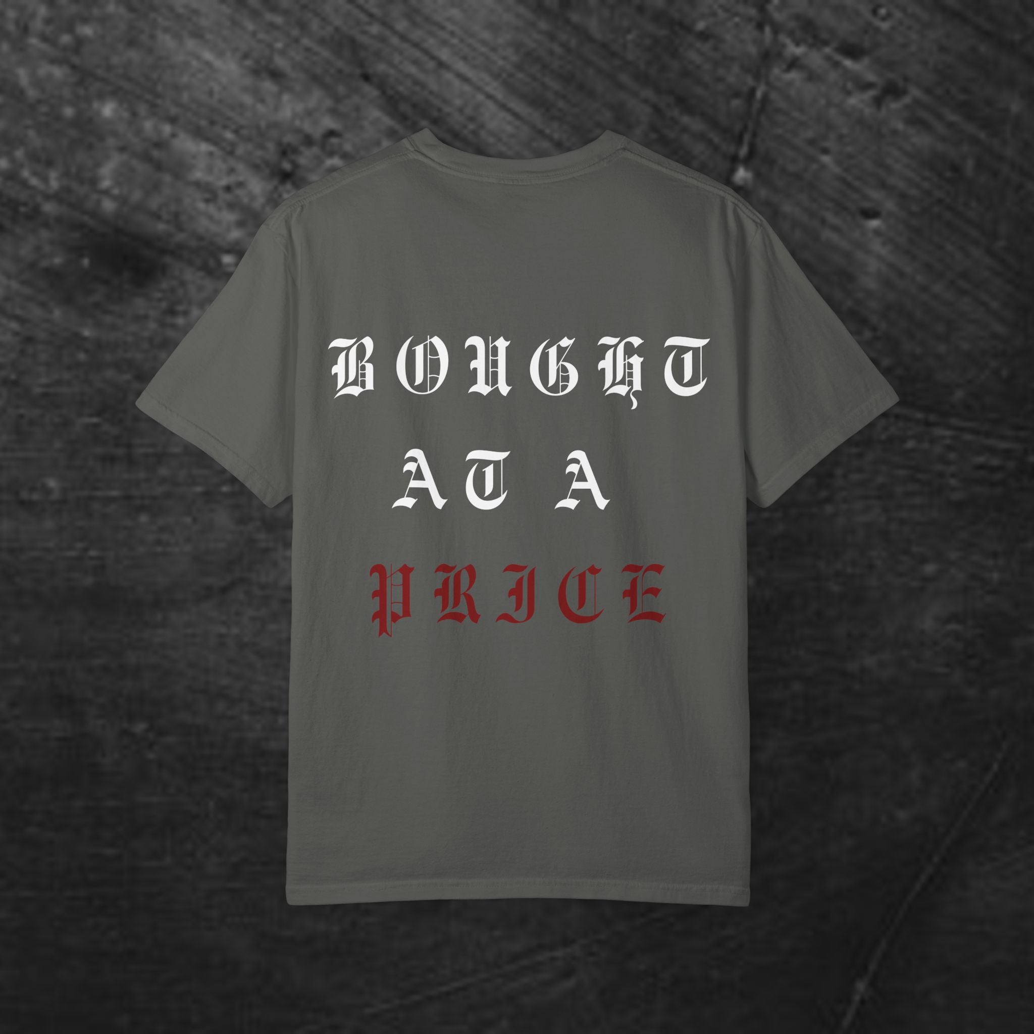 Gothic 'Bought at a Price' Tee - Blood Bought Religious Graphic Tee