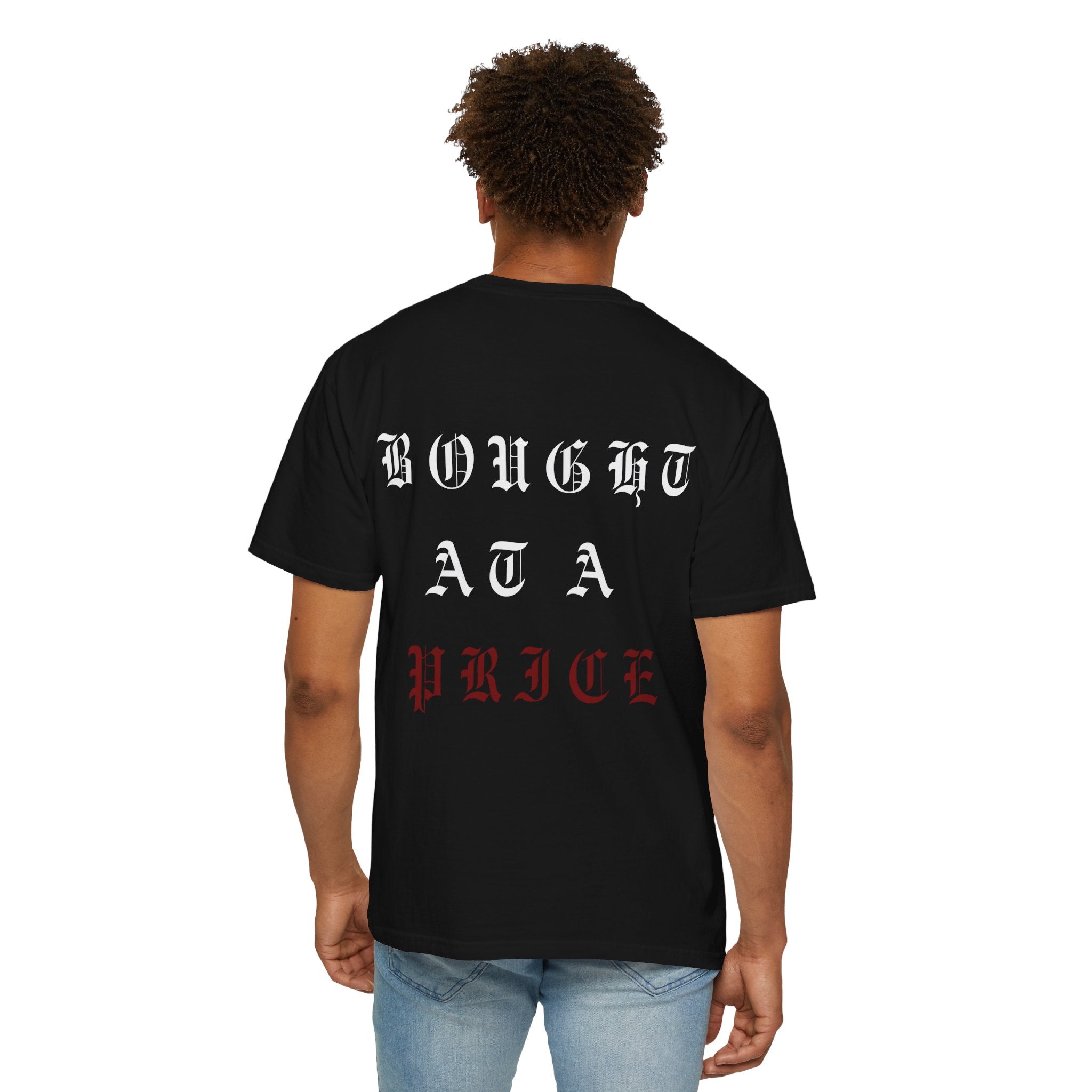 Gothic 'Bought at a Price' Tee - Blood Bought Religious Graphic Tee