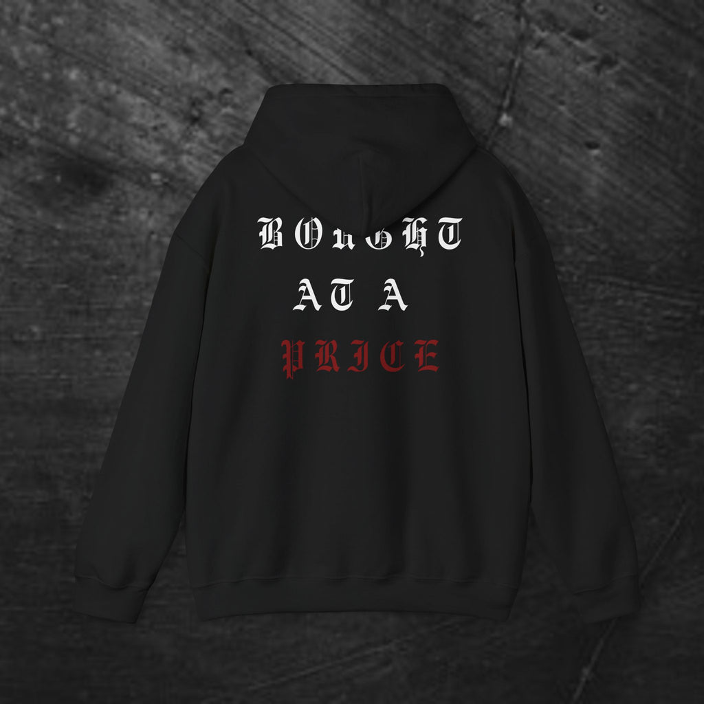 Gothic 'Bought at a Price' Hoodie — Blood Bought Religious Graphic Sweatshirt